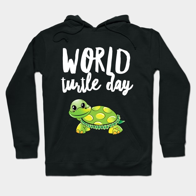 World Turtle Day Hoodie by RecoveryTees